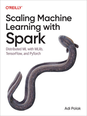 cover image of Scaling Machine Learning with Spark